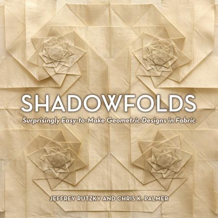 обложка книги Shadowfolds: Surprisingly Easy-To-Make Geometric Designs in Fabric книга Shadowfolds: Surprisingly Easy-To-Make Geometric Designs in Fabric, автор: Jeffrey Rutzky, Chris K. Palmer