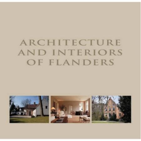 обложка книги Architecture and Interiors of Flanders книга Architecture and Interiors of Flanders, автор: Wim Pauwels