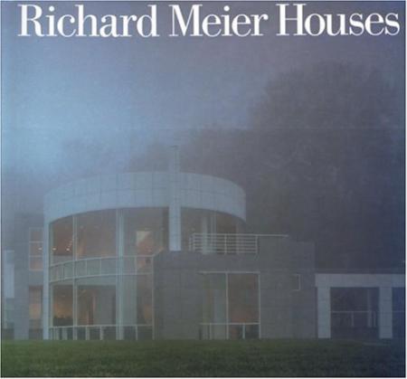 книга Richard Meier Houses, автор: Paul Goldberger