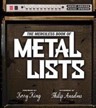 The Merciless Book of Metal Lists Howie Abrams, Sacha Jenkins