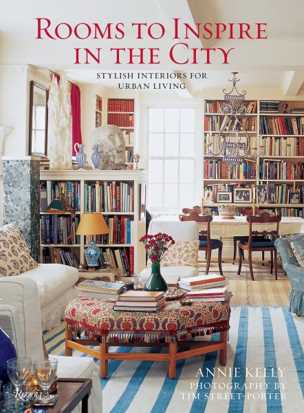 обложка книги Rooms to Inspire in the City: Stylish Interiors for Urban Living книга Rooms to Inspire in the City: Stylish Interiors for Urban Living, автор: Annie Kelly, Tim Street-Porter