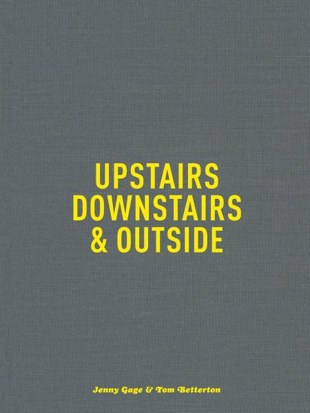 книга Upstairs, Downstairs and Outside, автор: Jenny Gage, Tom Betterton