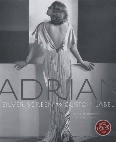 обложка книги Adrian: Silver Screen to Custom Label книга Adrian: Silver Screen to Custom Label, автор: Christian Esquevin