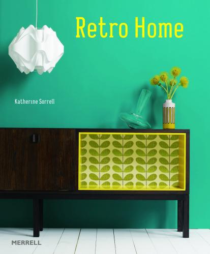обложка книги Retro Home книга Retro Home, автор: Katherine Sorrell