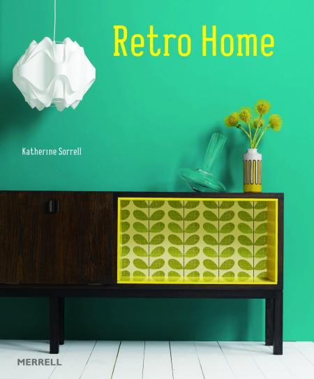 обложка книги Retro Home книга Retro Home, автор: Katherine Sorrell
