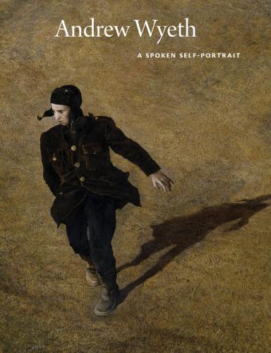 обложка книги Andrew Wyeth: A Spoken Self-Portrait книга Andrew Wyeth: A Spoken Self-Portrait, автор: Richard Meryman