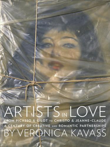 книга Artists in Love: від Picasso & Gilot to Christo & Jeanne-Claude, Century of Creative and Romantic Partnerships, автор:  Veronica Kavass