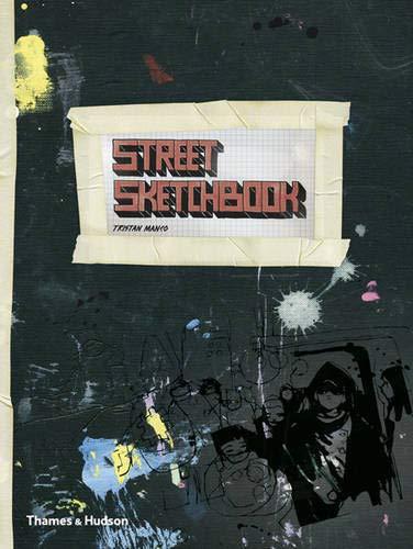 обложка книги Street Sketchbook книга Street Sketchbook, автор: Tristan Manco