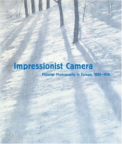 книга Impressionist Camera: Pictorial Photography in Europe, 1888-1918, автор: Patrick Daum, Francis Ribemont, Phillip Prodger (Editors)