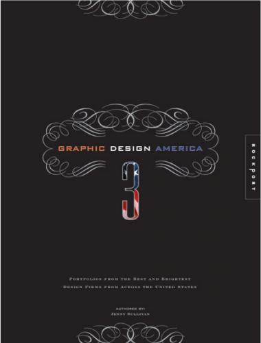 обложка книги Graphic Design America 3 книга Graphic Design America 3, автор: Jenny Sullivan