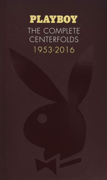 обложка книги Playboy: The Complete Centerfolds, 1953-2016 книга Playboy: The Complete Centerfolds, 1953-2016, автор: