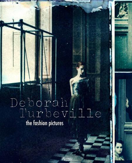 обложка книги Deborah Turbeville: The Fashion Pictures книга Deborah Turbeville: The Fashion Pictures, автор: Deborah Turbeville