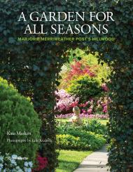 A Garden for All Seasons: Marjorie Merriweather Post's Hillwood Written by Kate Markert, Photographed by Erik Kvalsvik