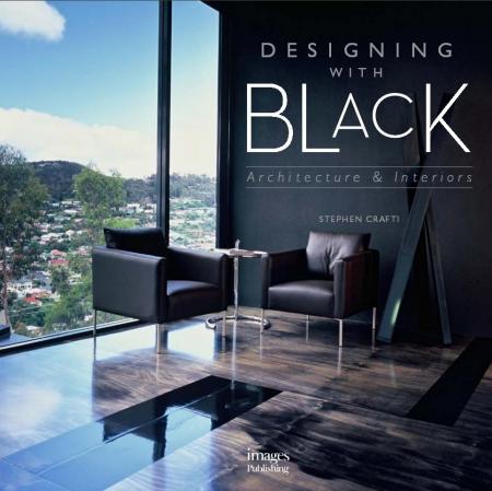 обложка книги Designing with Black: Architecture and Interiors книга Designing with Black: Architecture and Interiors, автор: Stephen Crafti