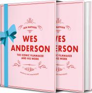 Wes Anderson: The Iconic Filmmaker and His Work, автор: Ian Nathan