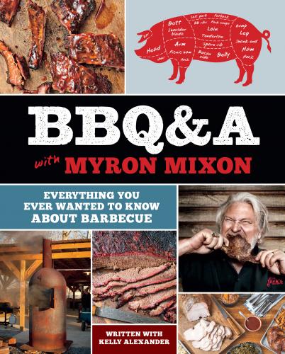 книга BBQ&A with Myron Mixon: Вам цікаво, автор: Myron Mixon