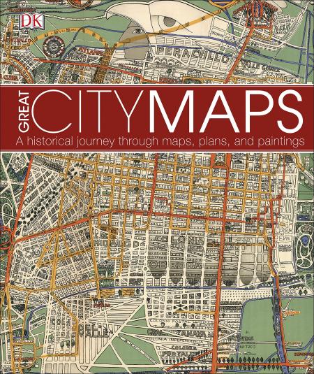 книга Great City Maps: A Historical Journey Through Maps, Plans, and Paintings, автор: 