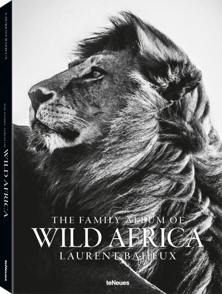обложка книги The Family Album of Wild Africa книга The Family Album of Wild Africa, автор: Laurent Baheux