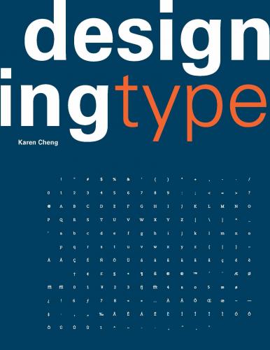 книга Designing Type, автор: Karen Cheng