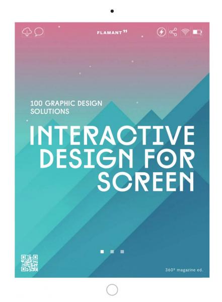 книга Interactive Design for Screen: 100 Graphic Design Solutions, автор: Design 360º Magazine