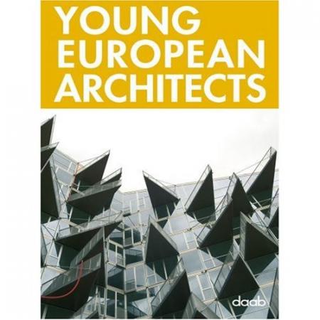книга Young European Architects, автор: 