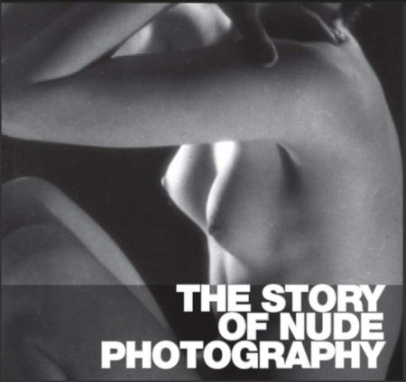 обложка книги The Story of Nude Photography книга The Story of Nude Photography, автор: