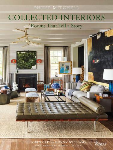 книга Створені інтер'єри: Rooms That Tell a Story, автор: Philip Mitchell and Judith Nasatir, Foreword by Bunny Williams
