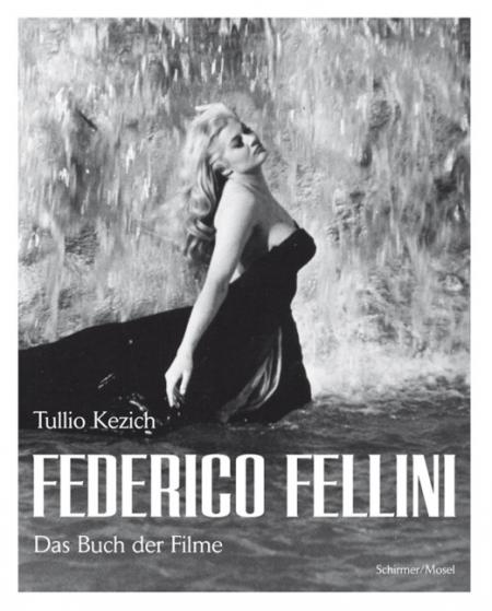 обложка книги Federico Fellini: Das Buch der Filme книга Federico Fellini: Das Buch der Filme, автор: Tullio Kezich