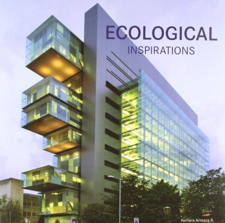 книга Ecological Inspirations, автор: Aymara Arreaza R.