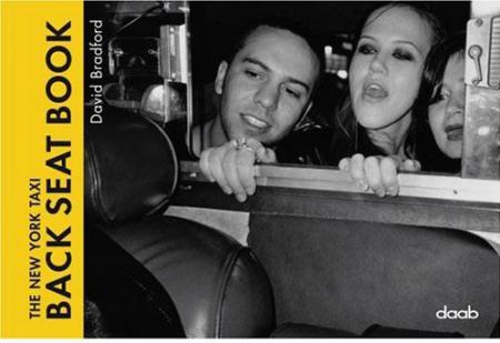 обложка книги The New York Taxi Back Seat Book книга The New York Taxi Back Seat Book, автор: David Bradford (Author), Barry Wells (Photographer)