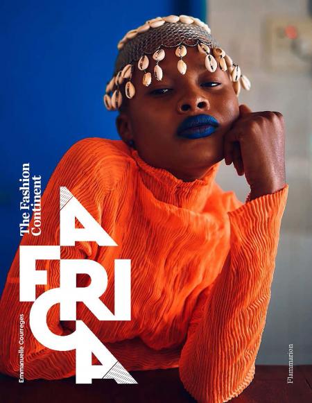 книга Africa: The Fashion Continent, автор: Emmanuelle Courreges