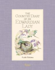 The Country Diary of an Edwardian Lady, автор: Edith Holden
