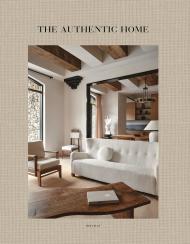 The Authentic Home Wim Pauwels