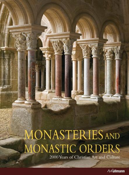 обложка книги Monasteries and Monastic Orders: 2000 Years of Christian Art and Culture книга Monasteries and Monastic Orders: 2000 Years of Christian Art and Culture, автор: Rolf Toman (Editor); Achim Bednorz (Photographer)