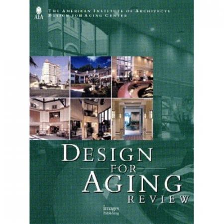 обложка книги Design for Aging Review 1 книга Design for Aging Review 1, автор: American Institute of Architects Design for Aging Center