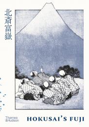 Hokusai's Fuji Katsushika Hokusai, Kyoko Wada