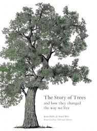 Story of Trees: And How They Зміна Way We Live Kevin Hobbs, David West