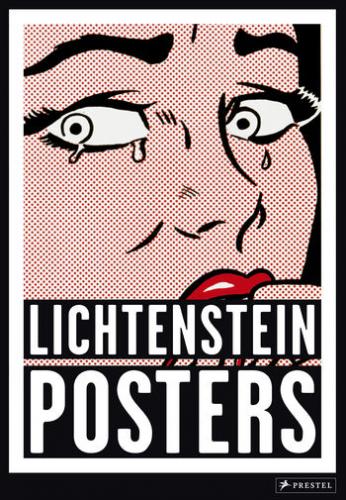 книга Lichtenstein Posters, автор: Jürgen Döring