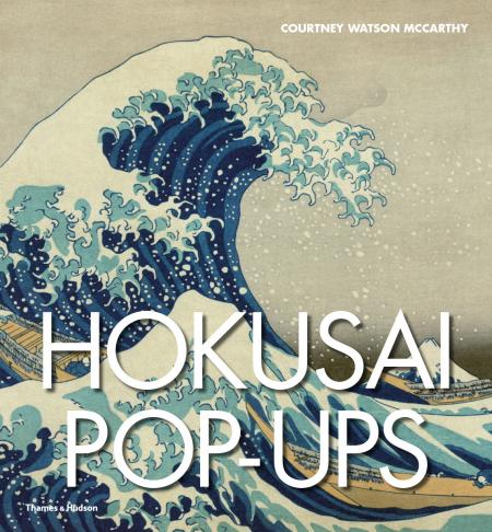обложка книги Hokusai Pop-ups книга Hokusai Pop-ups, автор: Courtney Watson McCarthy