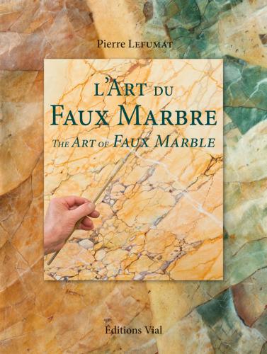 книга L'Art du faux marbre, автор: Pierre Lefumat