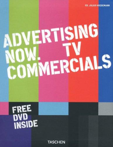обложка книги Advertising Now! TV Commercials книга Advertising Now! TV Commercials, автор: Julius Wiedemann (Editor)