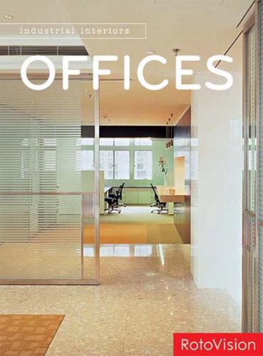 обложка книги Industrial Interiors: Offices книга Industrial Interiors: Offices, автор: