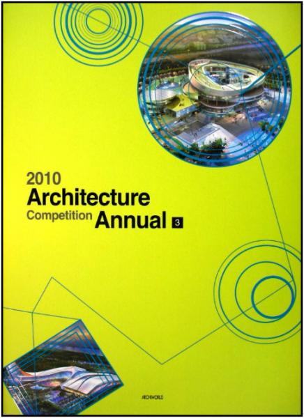 обложка книги Architecture Competition Annual 3 - 2010 книга Architecture Competition Annual 3 - 2010, автор: