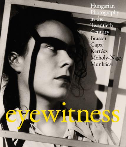 обложка книги Eyewitness: Hungarian Photography in the Twentieth Century книга Eyewitness: Hungarian Photography in the Twentieth Century, автор: Peter Baki, Colin Ford
