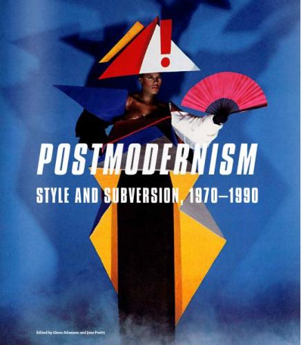 обложка книги Postmodernism: Style and Subversion 1970-1990 книга Postmodernism: Style and Subversion 1970-1990, автор: Glenn Adamson, Jane Pavitt