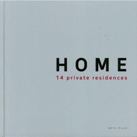 книга Home. 14 Private Residences, автор: Wim Pauwels