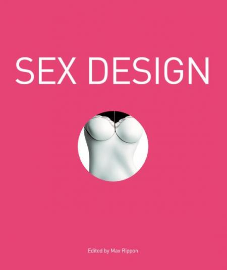 обложка книги Sex Design книга Sex Design, автор: Max Rippon