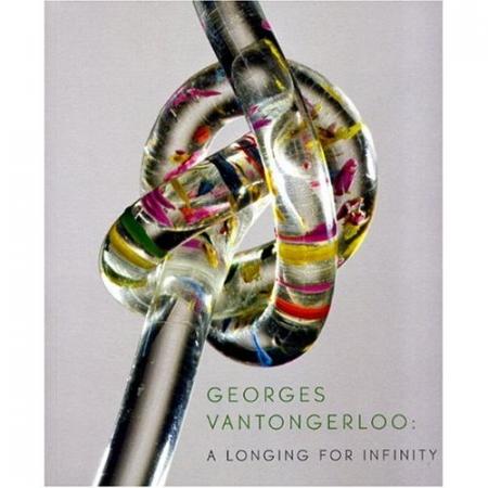 обложка книги Georges Vantongerloo: A Longing for Infinity книга Georges Vantongerloo: A Longing for Infinity, автор: Guy Brett, Yve-Alain Bois, Guitemie Maldonado