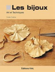 Les bijoux. Art et Techniques, автор: Carles Codina