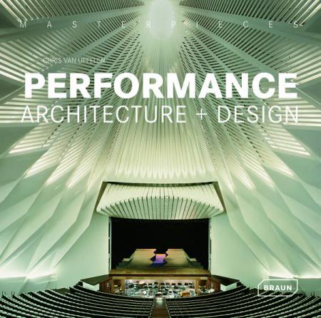 обложка книги Masterpieces: Performance Architecture + Design книга Masterpieces: Performance Architecture + Design, автор: Chris van Uffelen